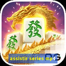 assistir series mp4