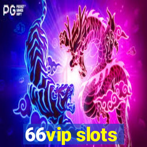 66vip slots