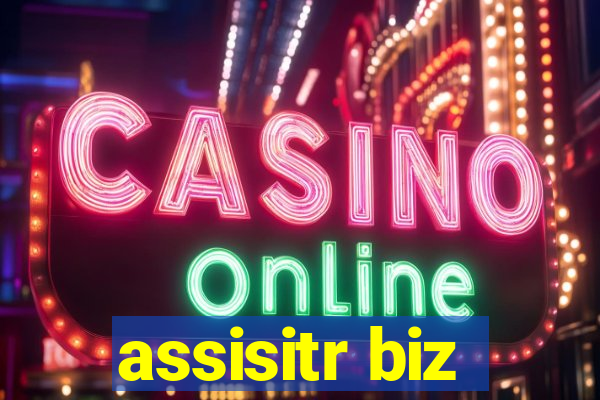 assisitr biz