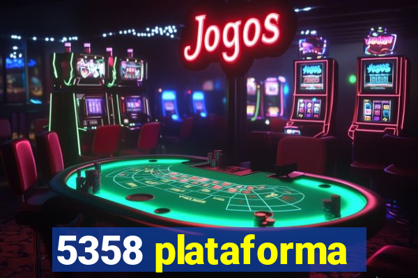 5358 plataforma