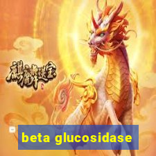 beta glucosidase