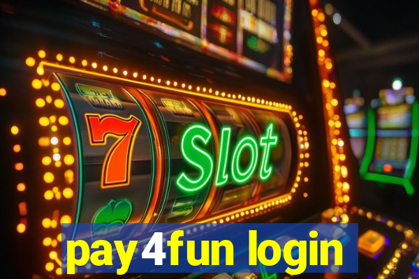 pay4fun login