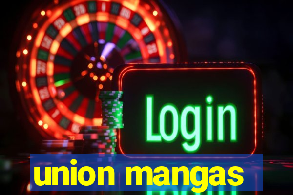 union mangas