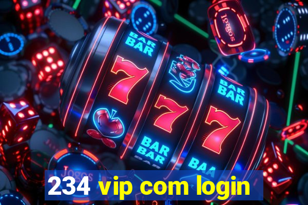 234 vip com login