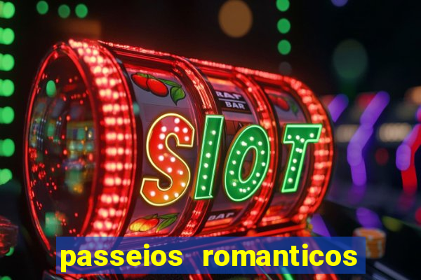 passeios romanticos em sp