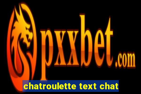 chatroulette text chat