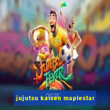 jujutsu kaisen maplestar